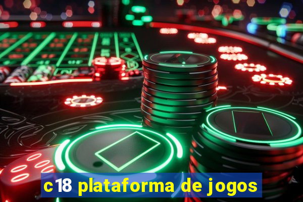 c18 plataforma de jogos